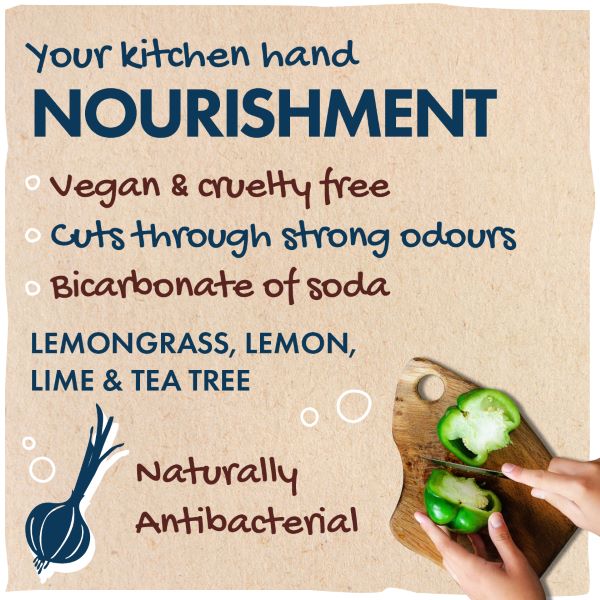 A hand chopping a green pepper, alongside text reading "Your kitchen hand nourishment; vegan and cruelty-free, cuts through strong odours, bicarbonate of soda; lemongrass, lemon, lime and tea tree; naturally antibacterial."